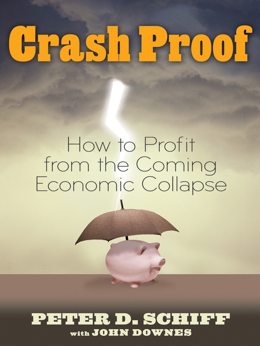 Title details for Crash Proof by Peter D. Schiff - Available
